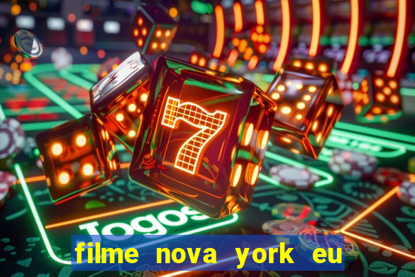 filme nova york eu te amo completo dublado