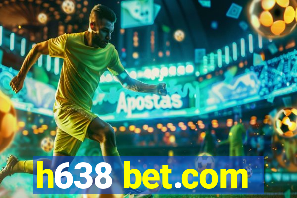 h638 bet.com