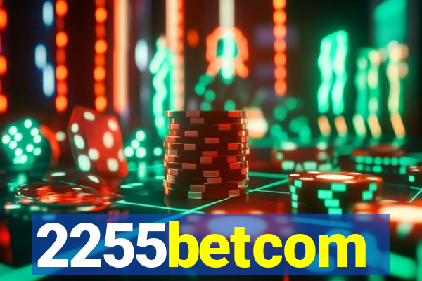 2255betcom