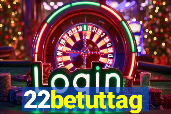 22betuttag