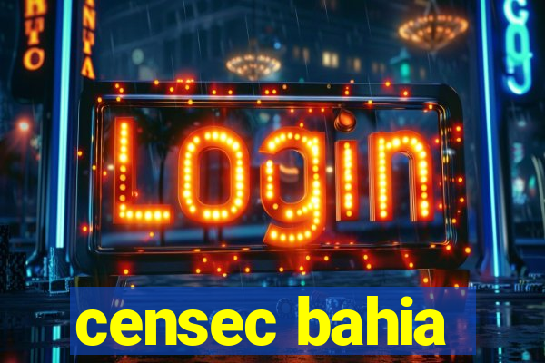 censec bahia