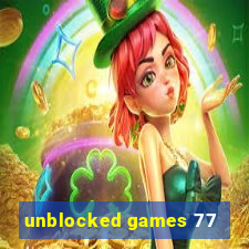 unblocked games 77