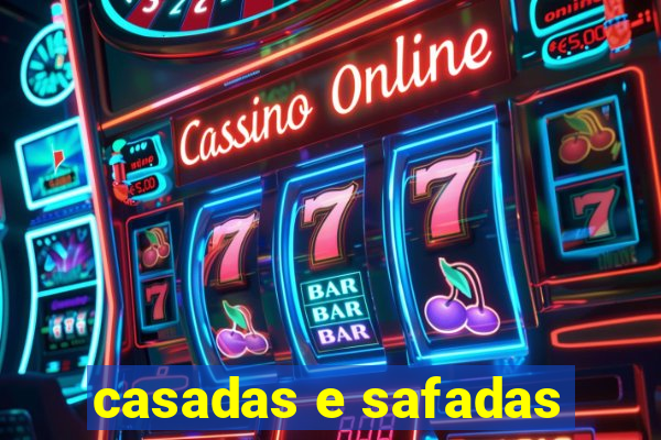 casadas e safadas