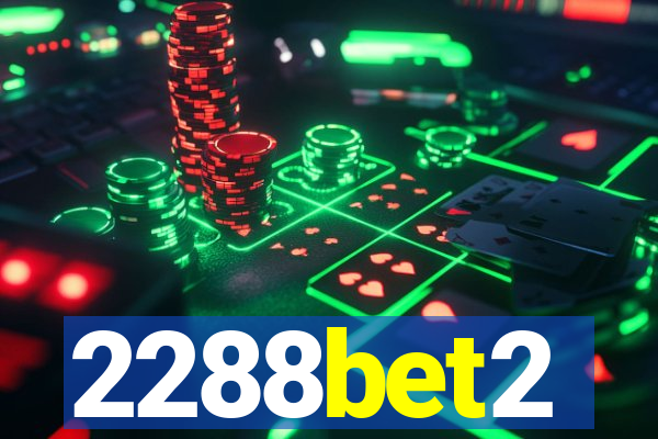 2288bet2
