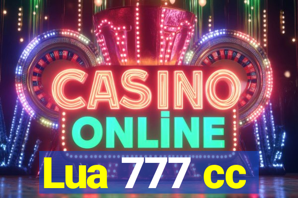Lua 777 cc