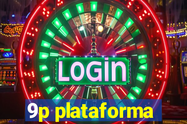 9p plataforma