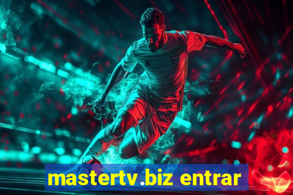mastertv.biz entrar