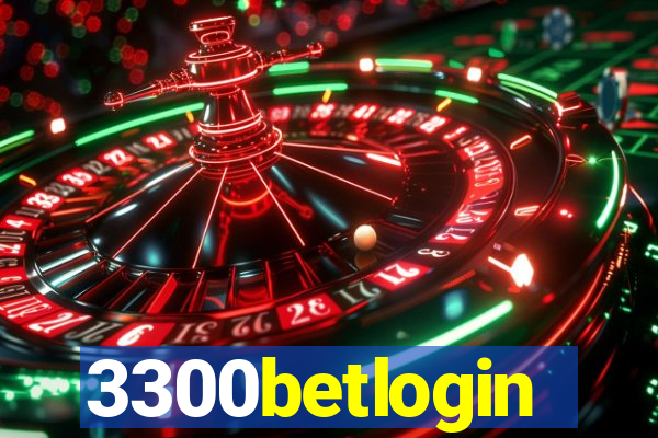 3300betlogin