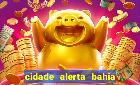 cidade alerta bahia adelson carvalho hoje