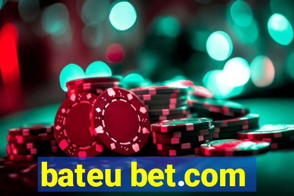 bateu bet.com