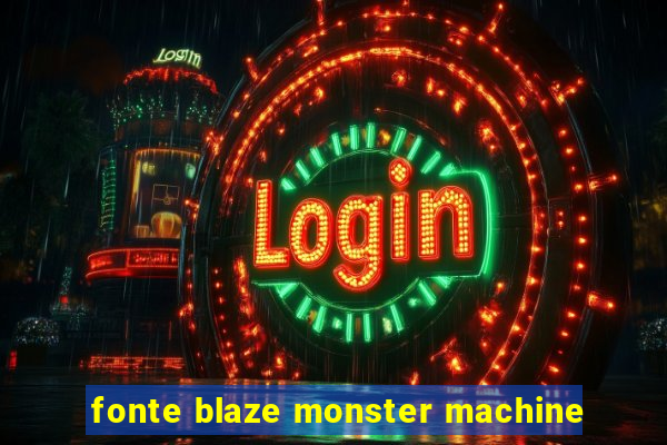 fonte blaze monster machine