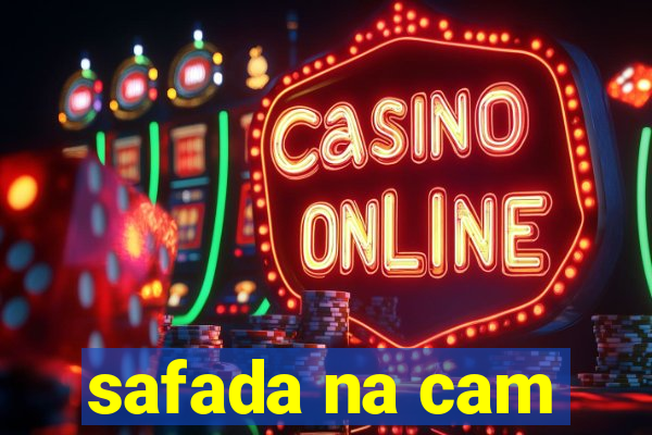 safada na cam