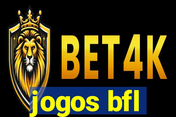 jogos bfl