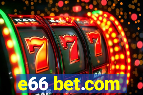 e66 bet.com
