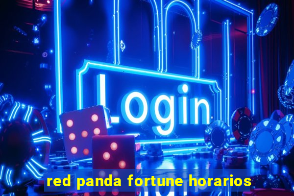 red panda fortune horarios