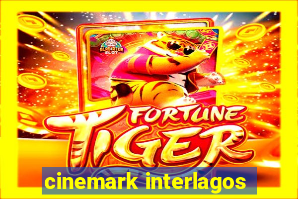 cinemark interlagos