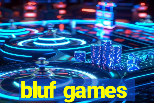 bluf games