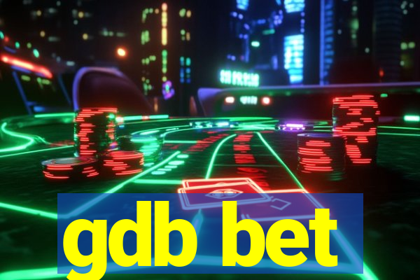 gdb bet