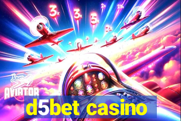 d5bet casino