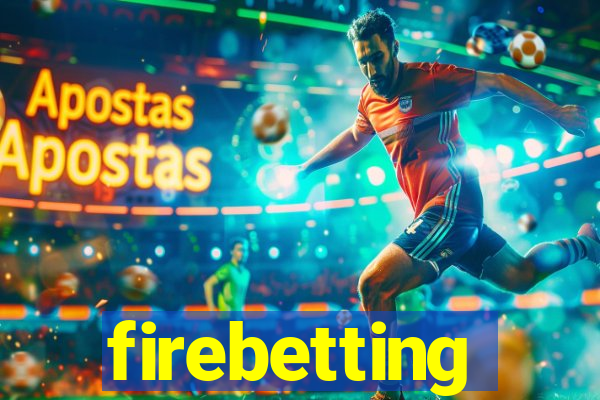 firebetting