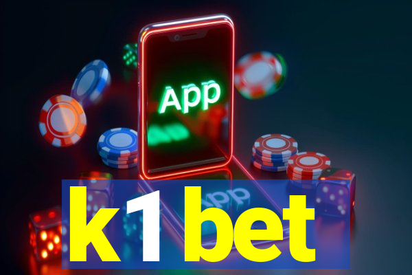 k1 bet