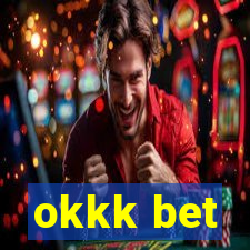 okkk bet