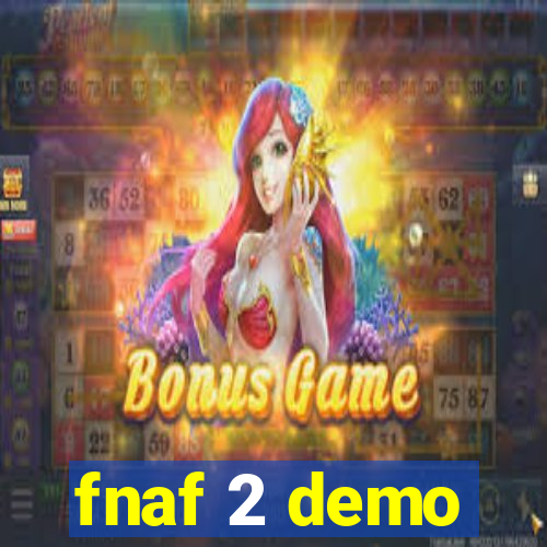 fnaf 2 demo