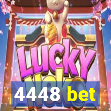 4448 bet