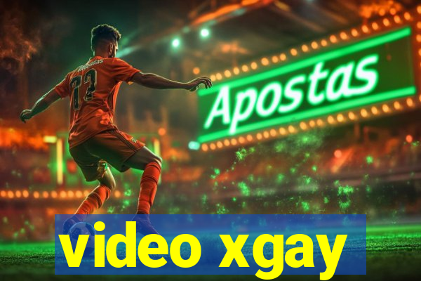 video xgay