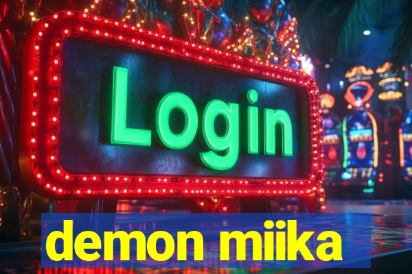 demon miika