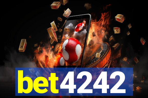 bet4242