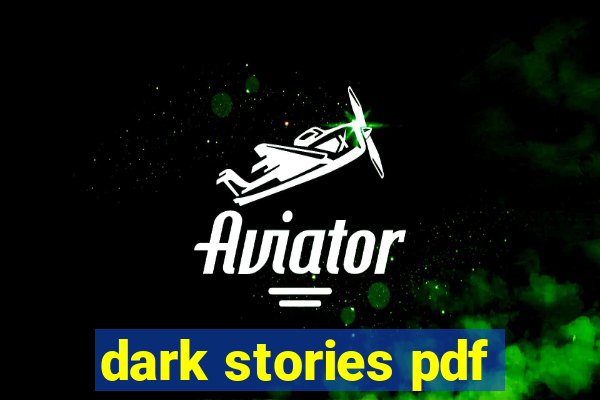 dark stories pdf