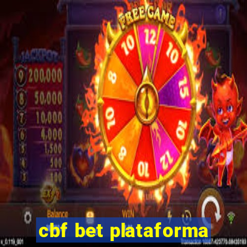 cbf bet plataforma