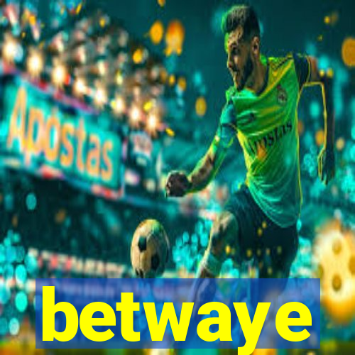 betwaye