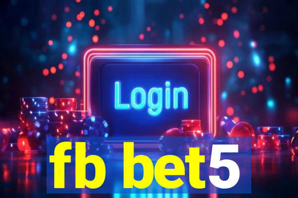 fb bet5