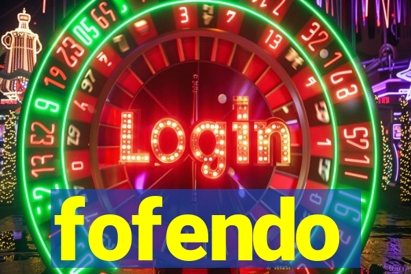 fofendo