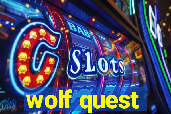 wolf quest