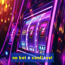 nn bet é confiável
