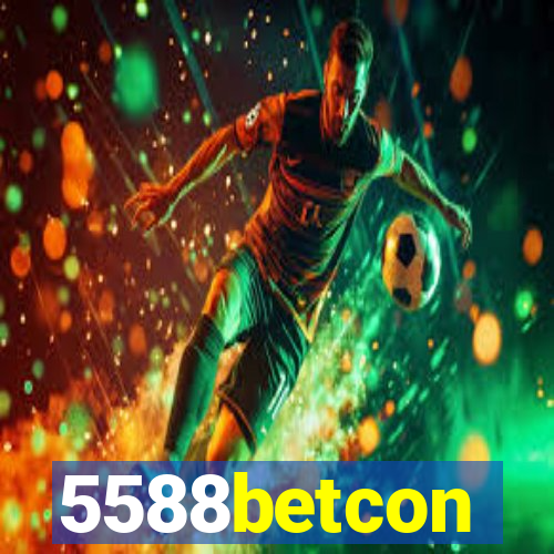 5588betcon