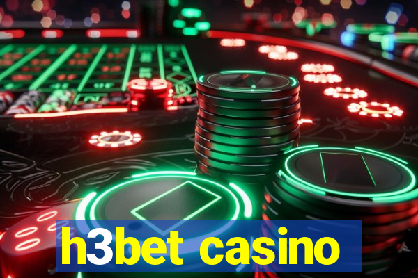 h3bet casino