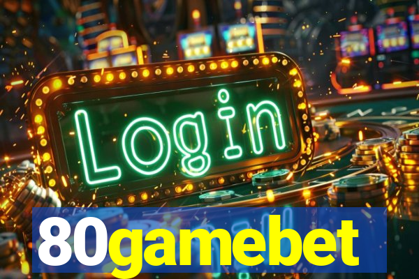 80gamebet