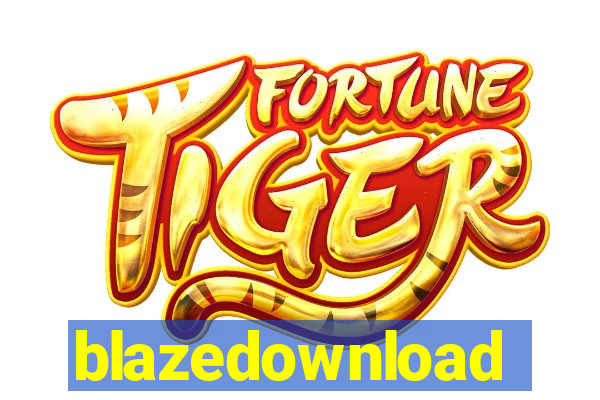 blazedownload