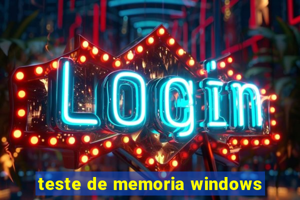 teste de memoria windows