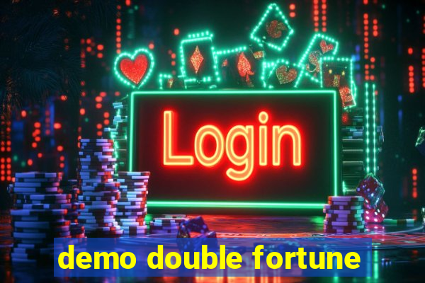 demo double fortune