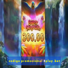 codigo promocional 4play.bet