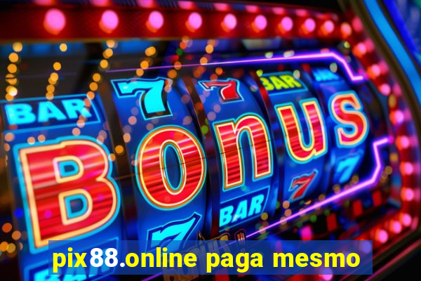 pix88.online paga mesmo