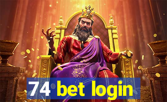 74 bet login