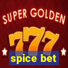 spice bet