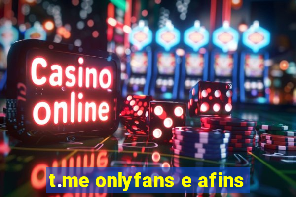 t.me onlyfans e afins
