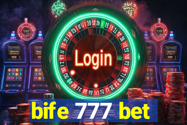 bife 777 bet